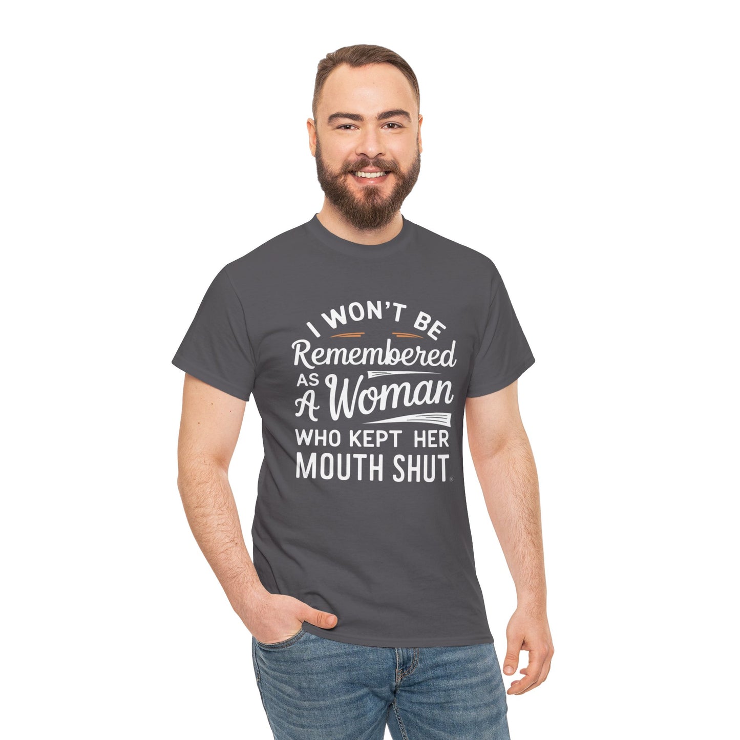 I WON'T Be Printed  T Shirt with Hearts