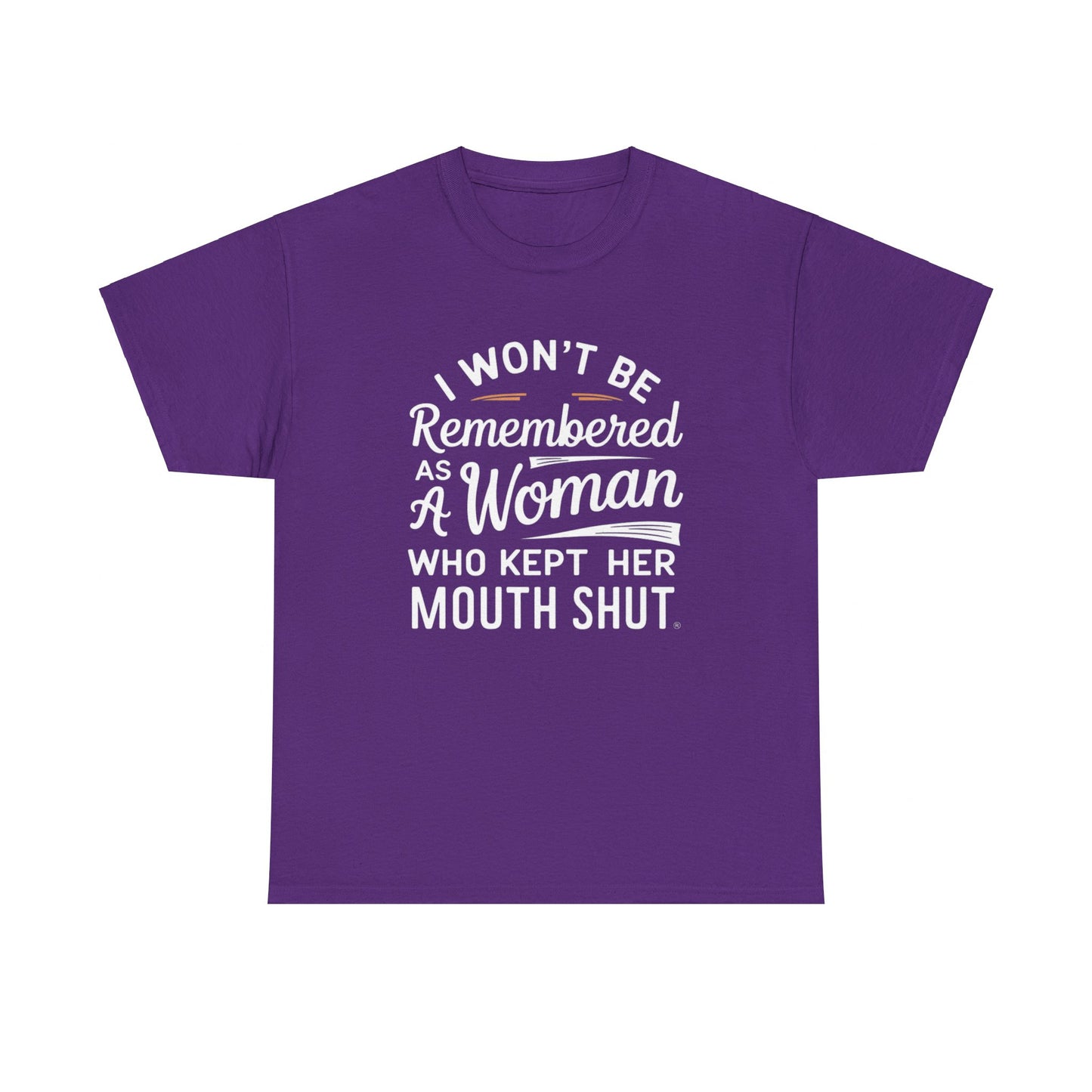 I WON'T Be Printed  T Shirt with Hearts