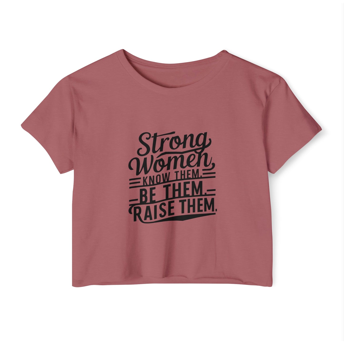 Strong Women know Women's Festival Crop Top