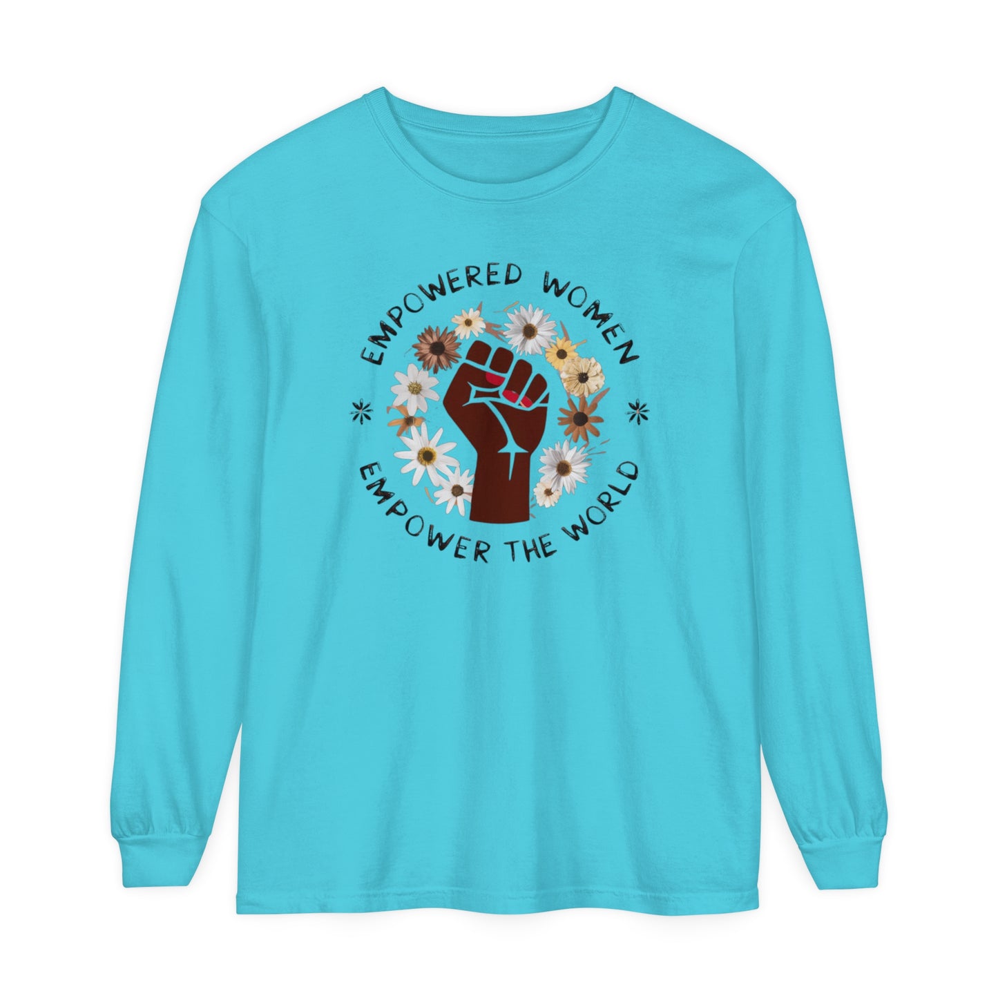 Empowered Women Women Garment-dyed Long Sleeve T-Shirt