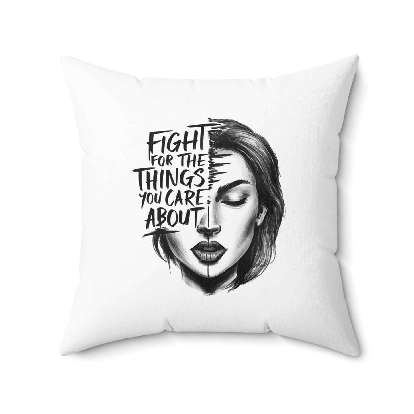 Fight The  Spun Polyester Square Pillow