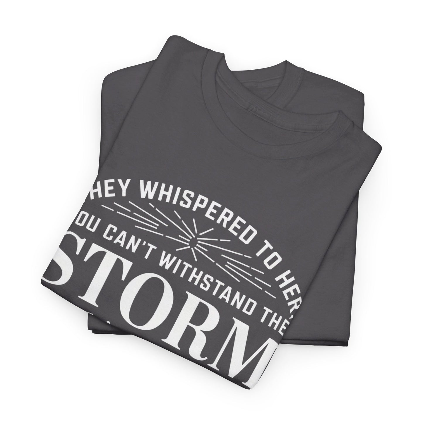 They Whispered Women Heavy Cotton Tee