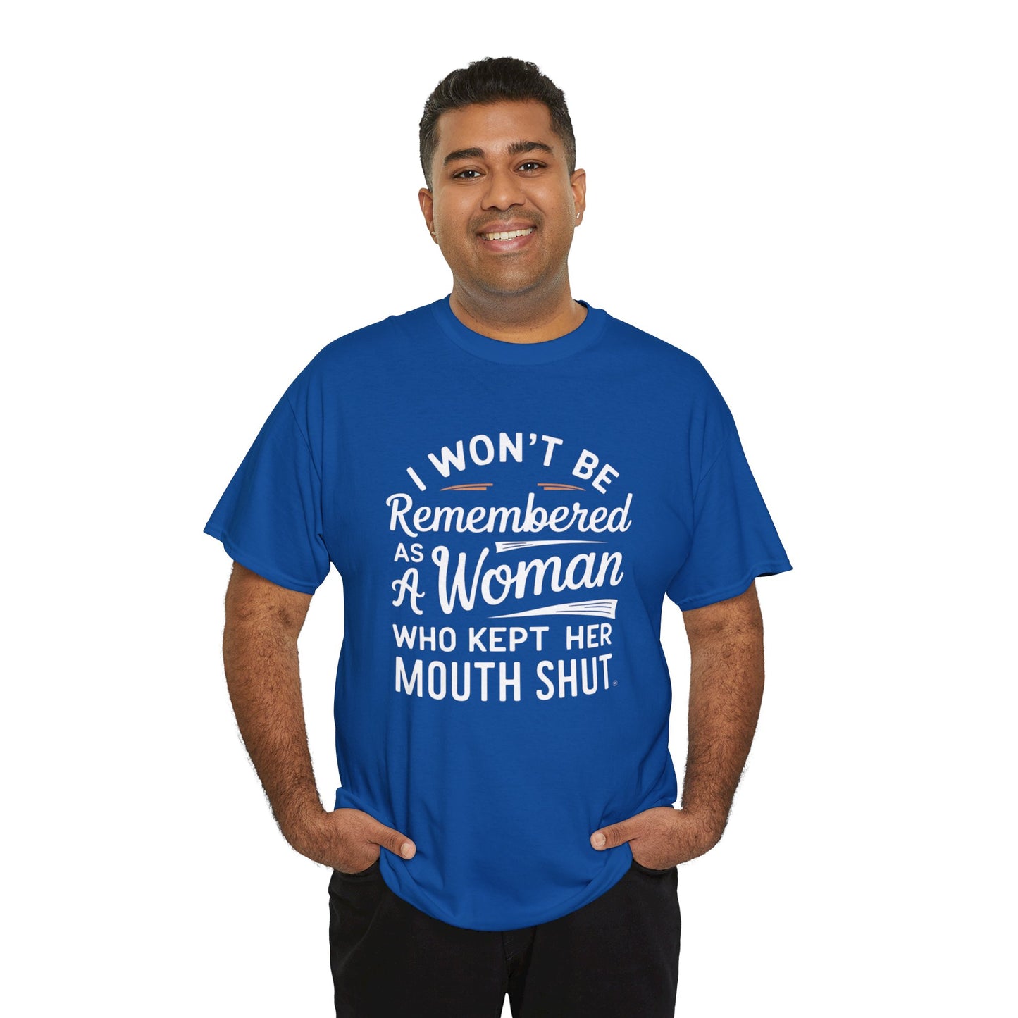 I WON'T Be Printed  T Shirt with Hearts