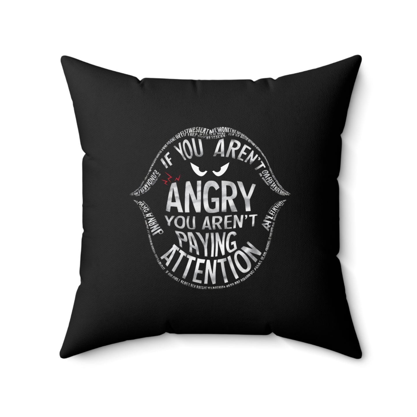 If You Arent Spun Polyester Square Pillow
