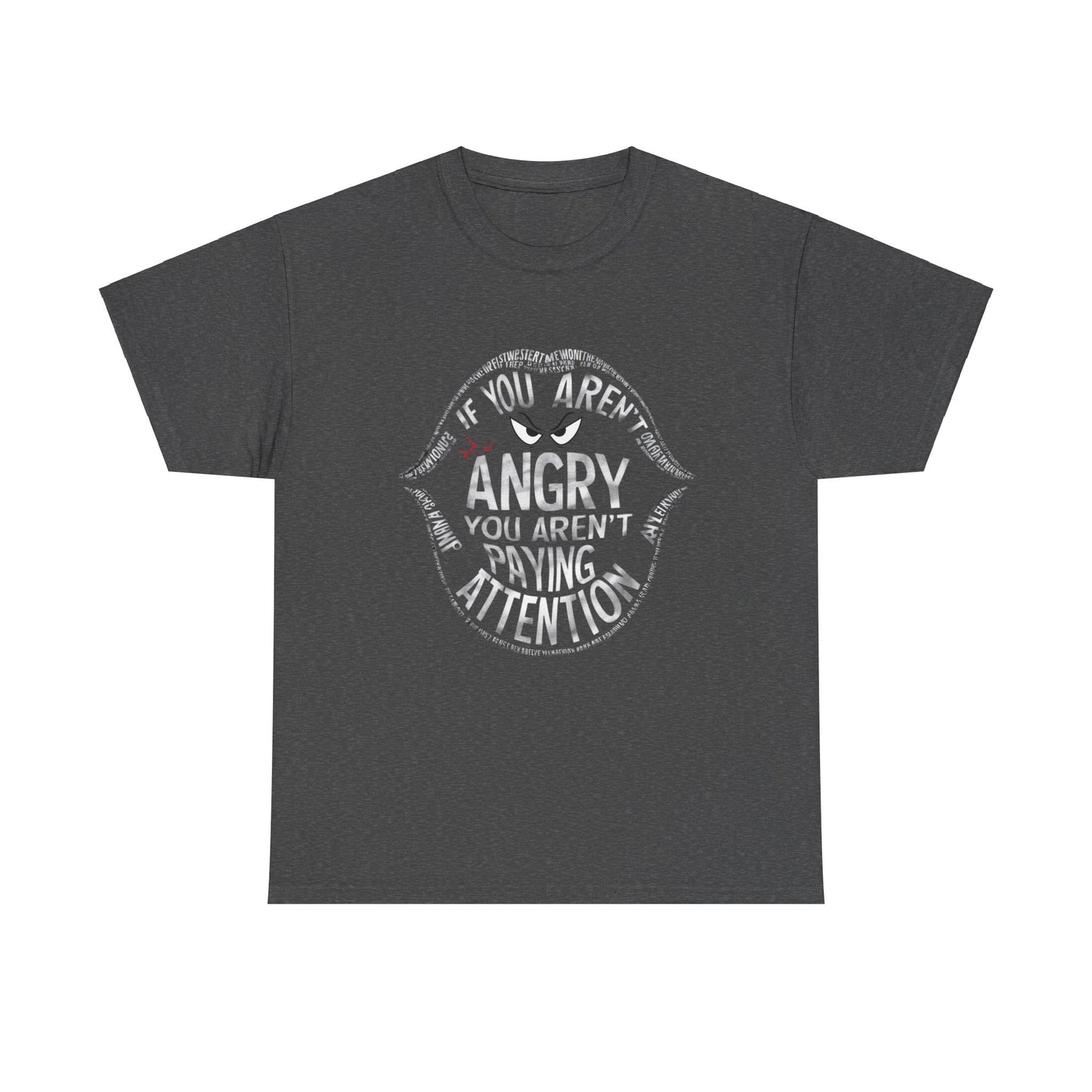 If You Aren't Printed T Shirt with Hearts