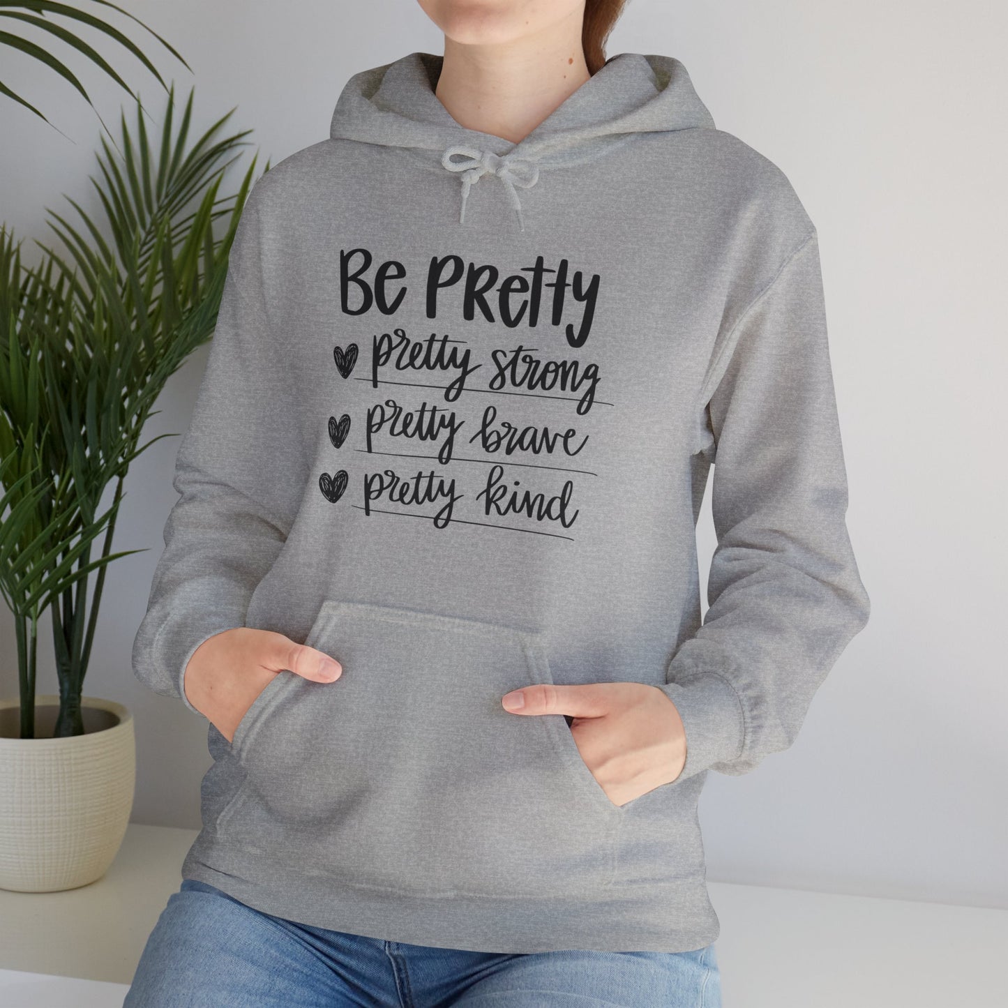 Be Pretty Pretty Strong Unisex Heavy Blend™ Hooded Sweatshirt