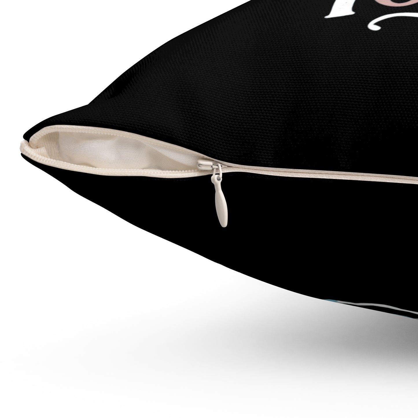 The Hardest  Spun Polyester Square Pillow