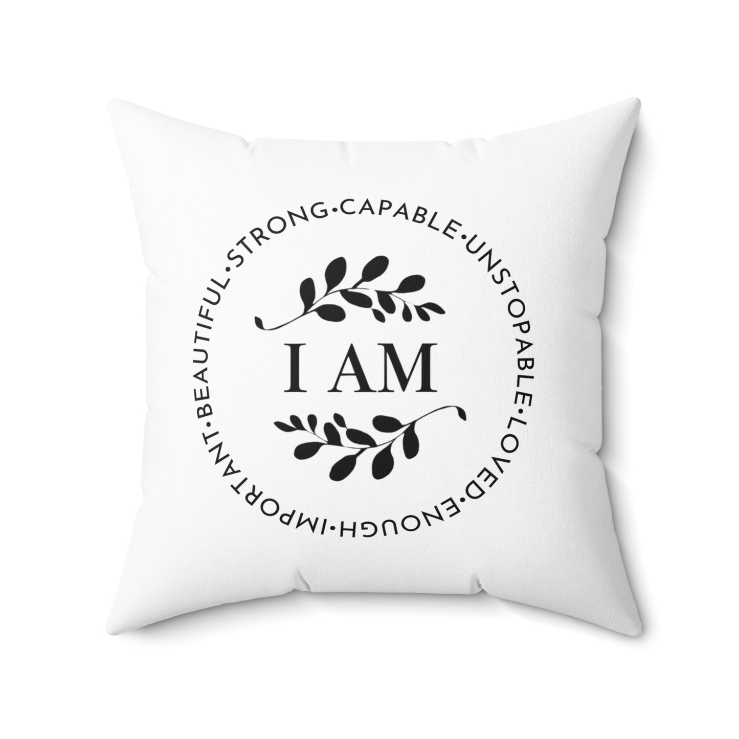 I AM  Spun Polyester Square Pillow