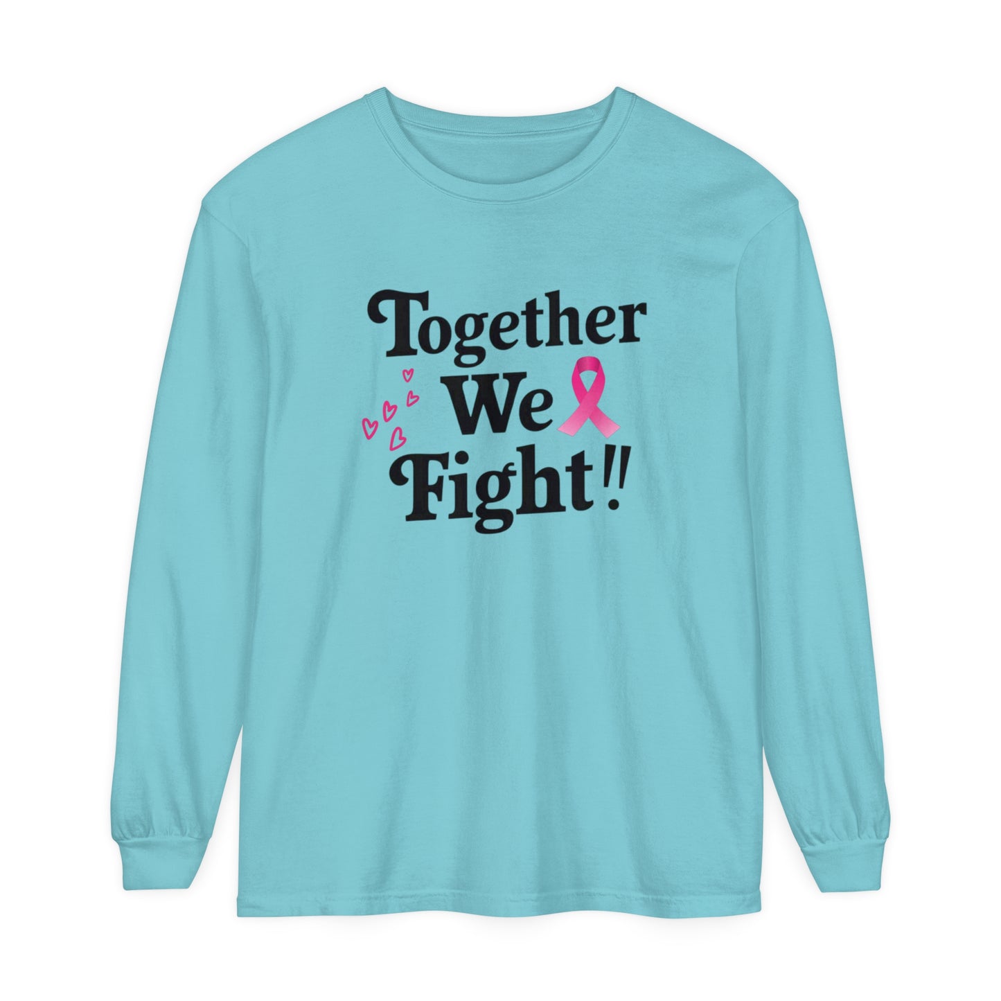 Together We Fight Unisex Garment-dyed Long Sleeve T-Shirt