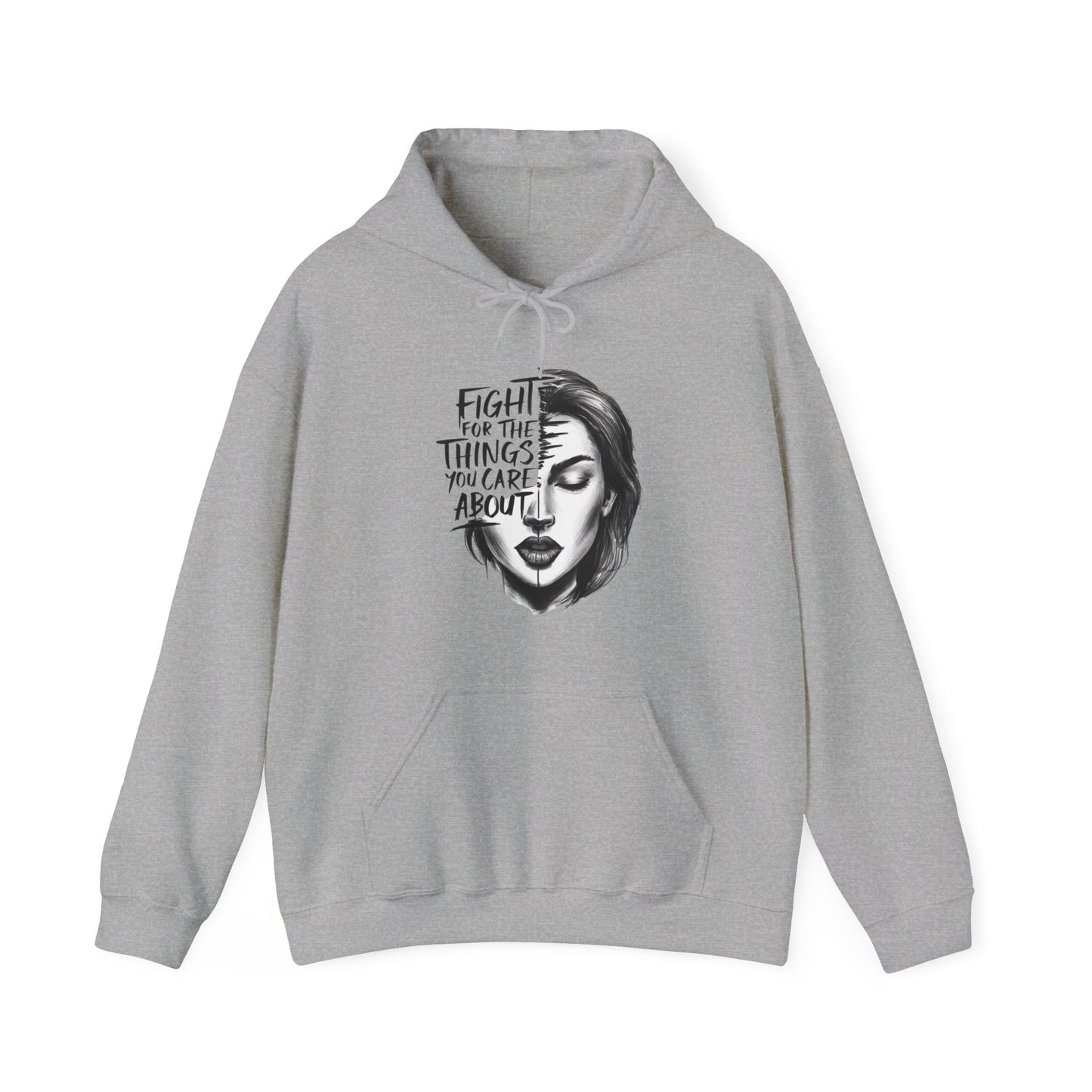 Fight For The Things You Care About Unisex Heavy Blend™ Hooded Sweatshirt