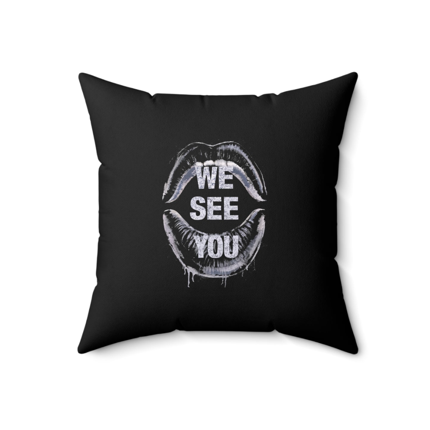 We See You  Spun Polyester Square Pillow