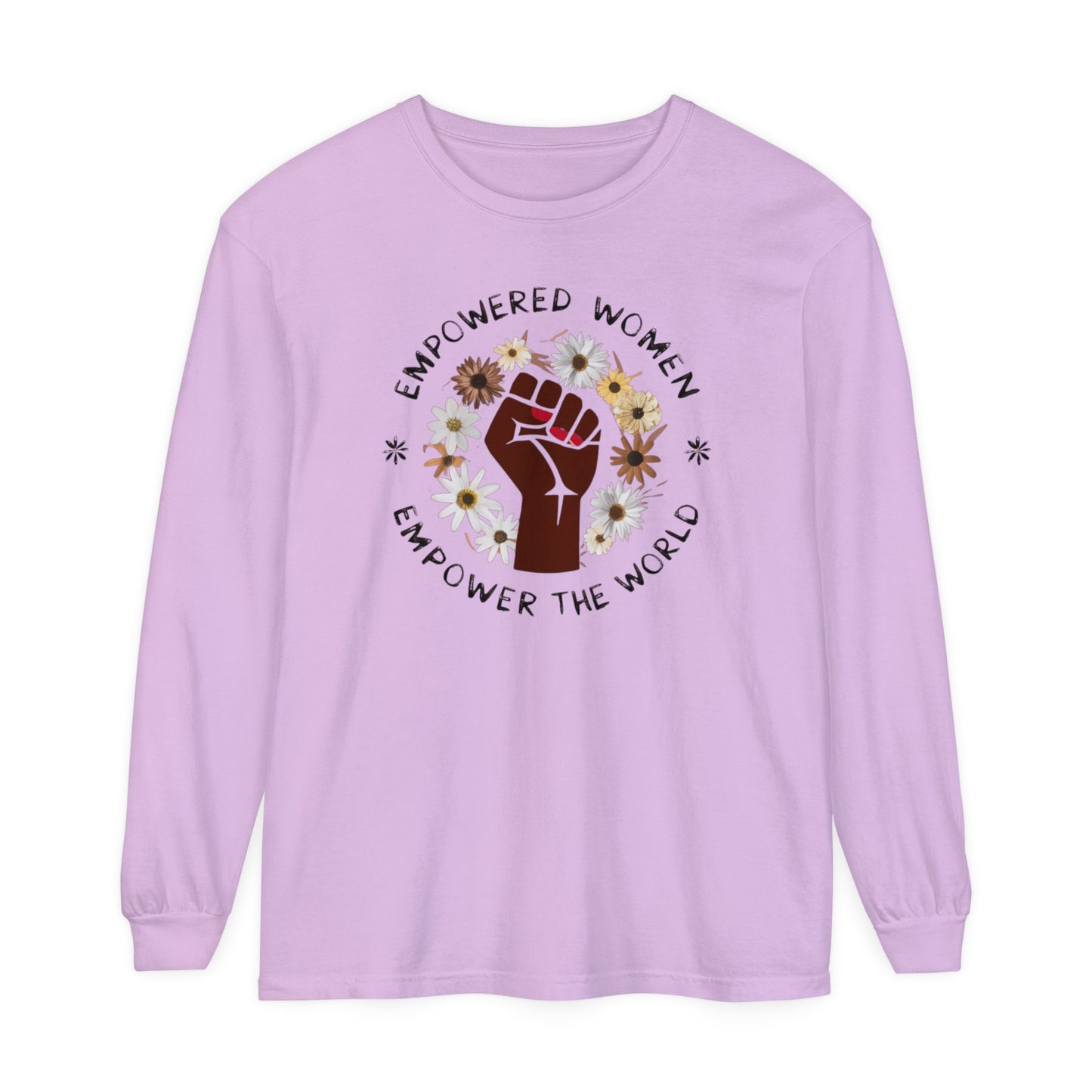 Empowered Women Women Garment-dyed Long Sleeve T-Shirt