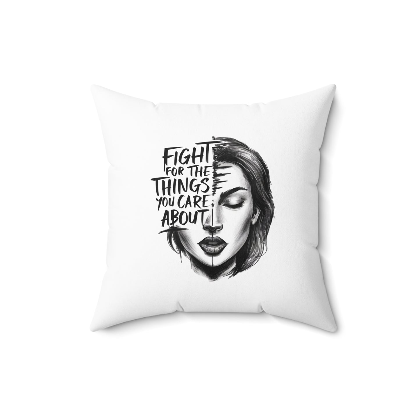Fight The  Spun Polyester Square Pillow