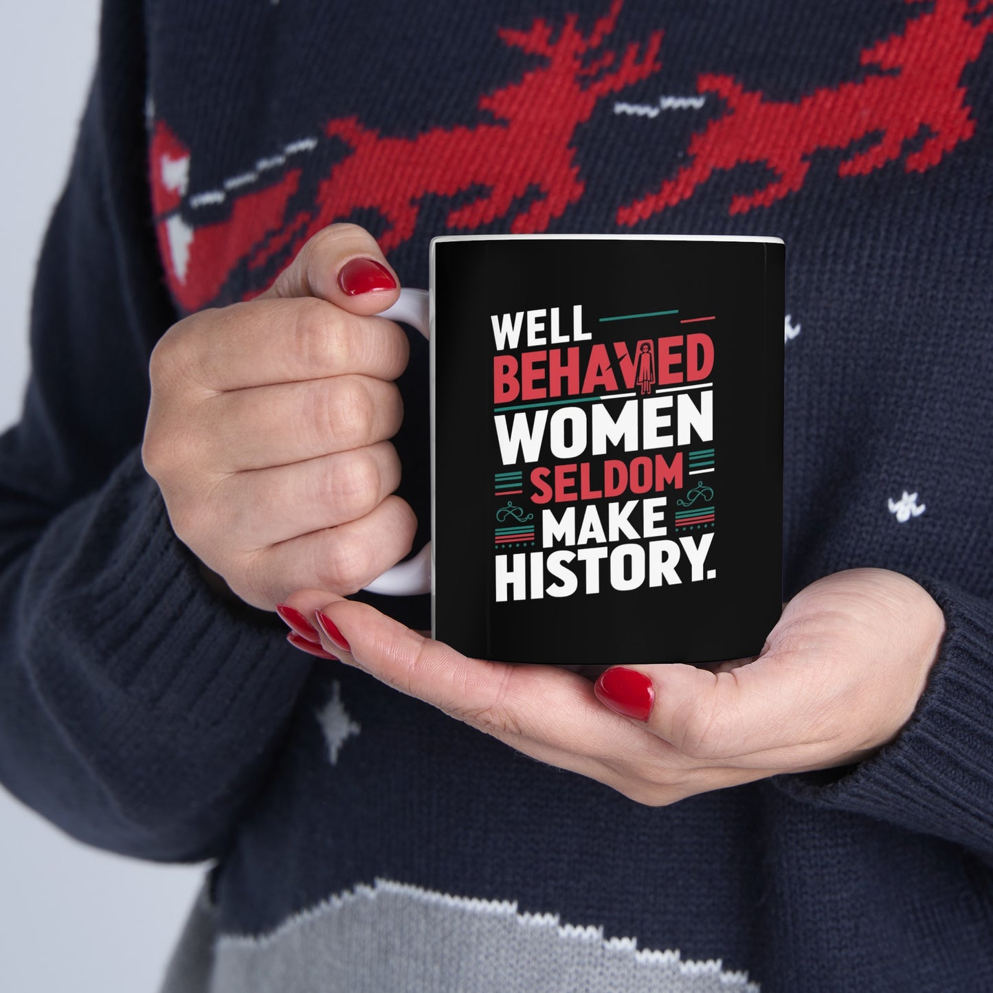 Well Behaved Printed Ceramic Mug, (11oz, 15oz)