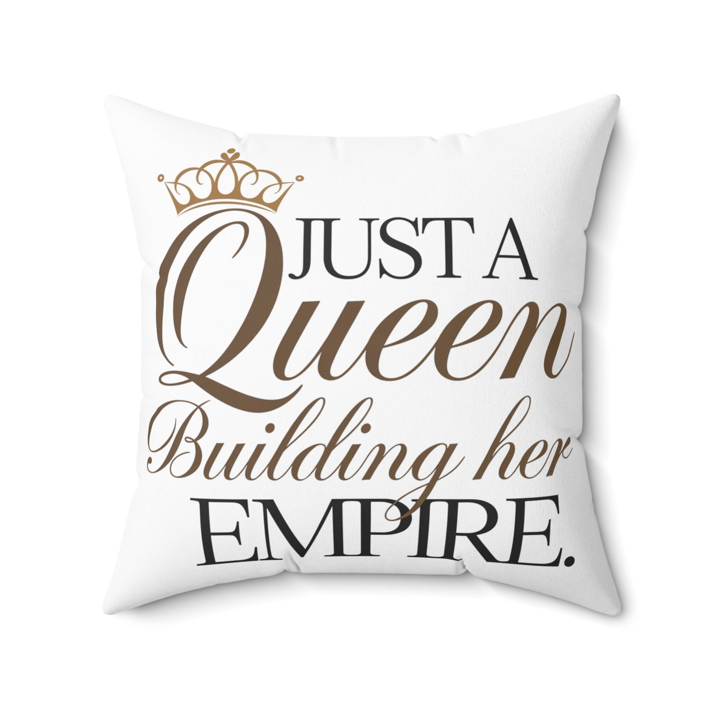 Just A Queen Spun Polyester Square Pillow