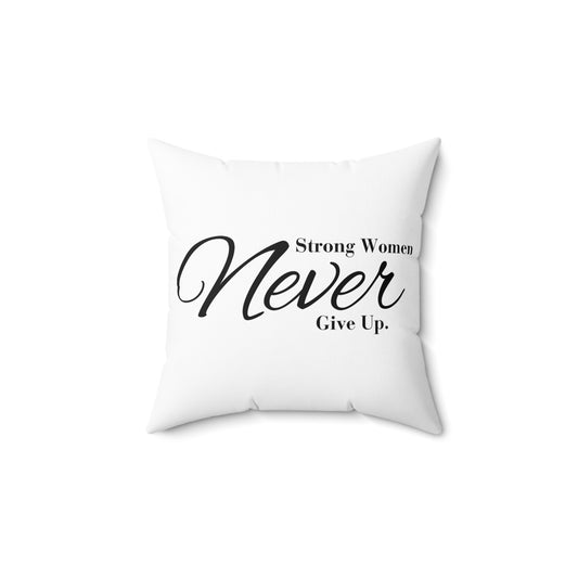 Strong Women Spun Polyester Square Pillow
