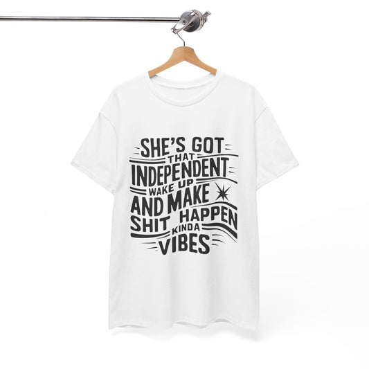 She's Got Independent T-Shirt with Hearts