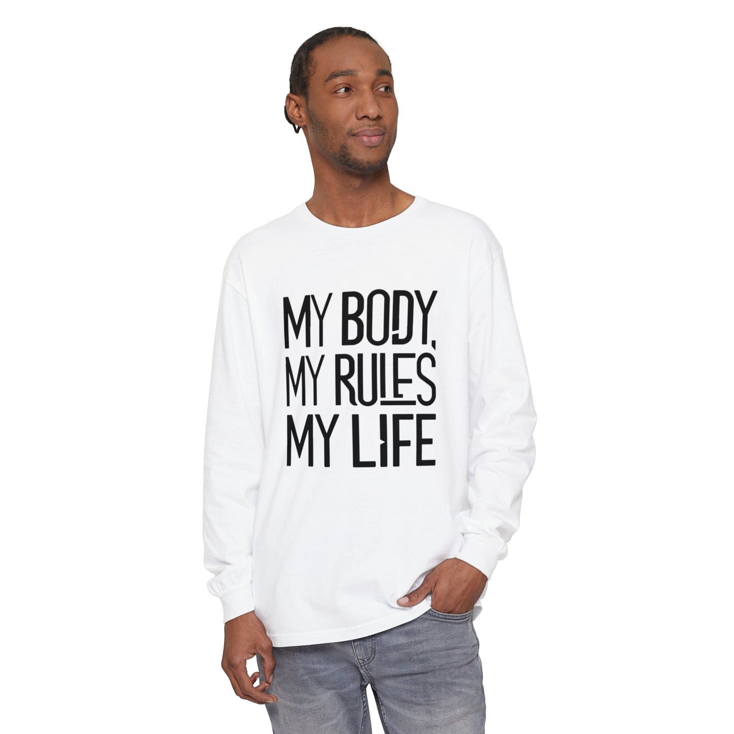 My Body, My Rules Women Garment-dyed Long Sleeve T-Shirt