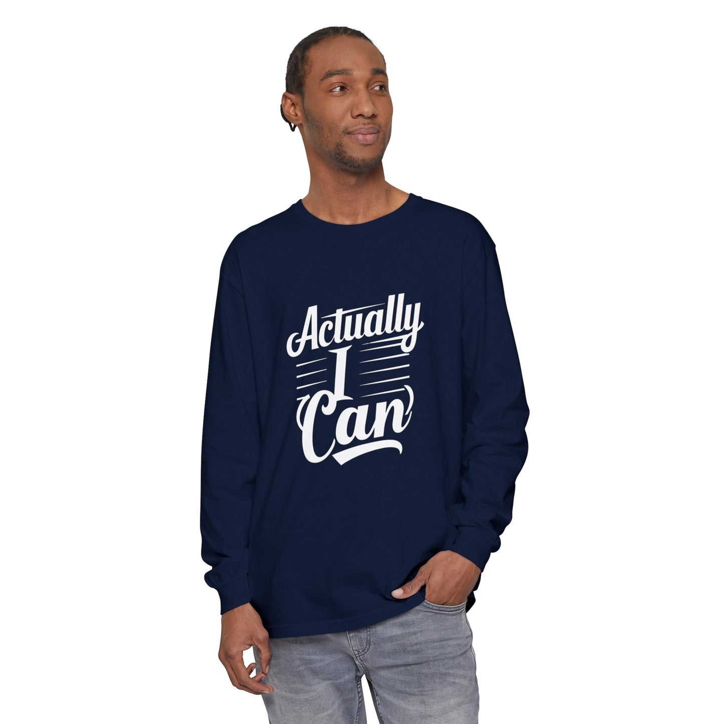 Actually I Can Women Garment-dyed Long Sleeve T-Shirt