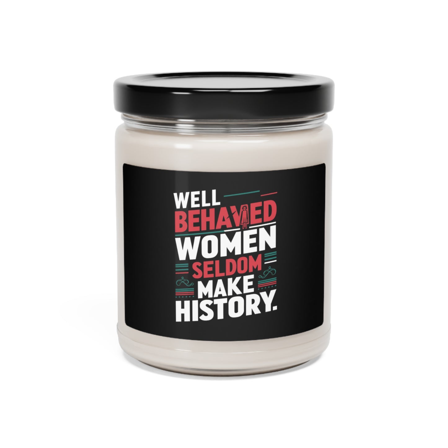 Well Behaved Women Scented Soy Candle, 9oz