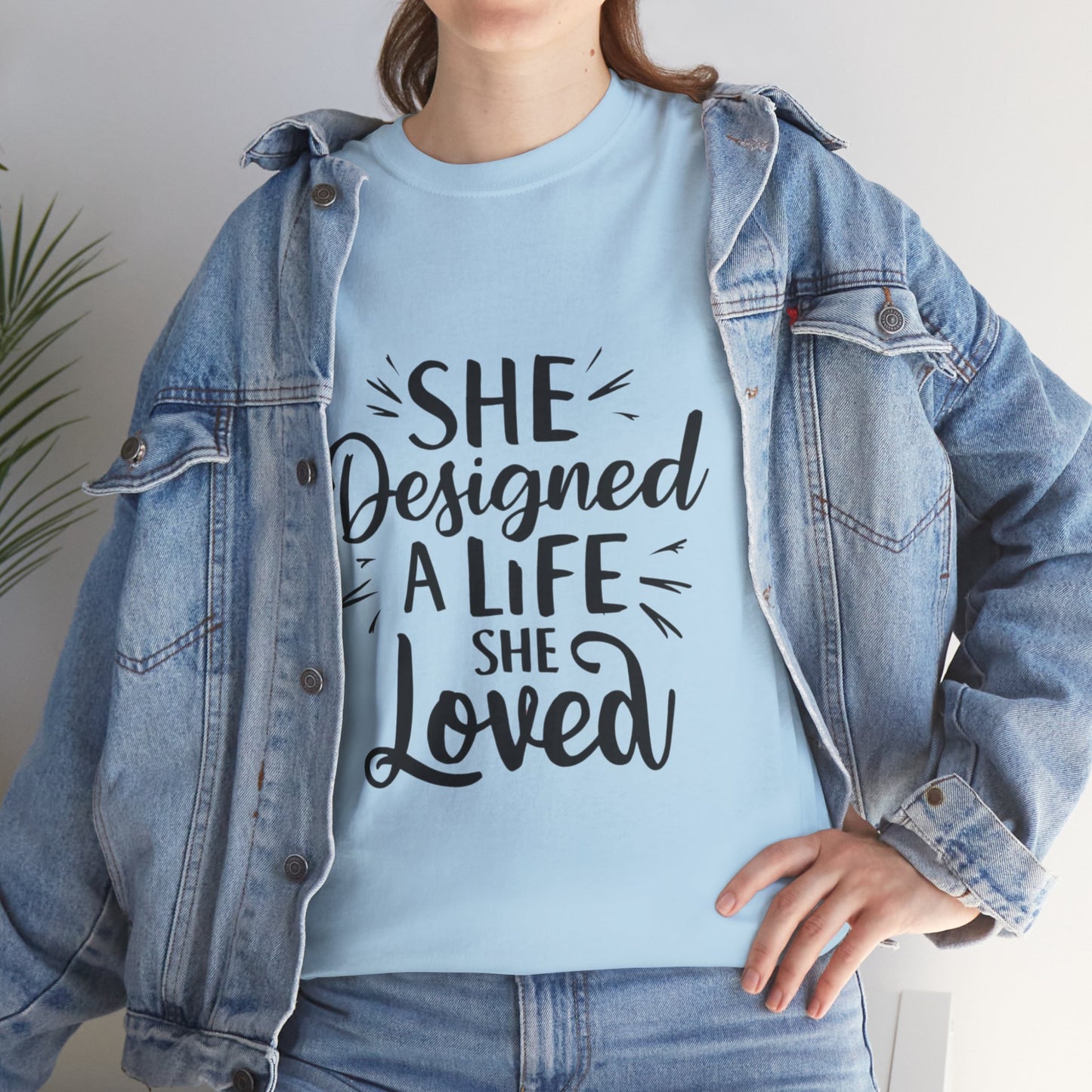She Designed A Life T Shirt with Hearts