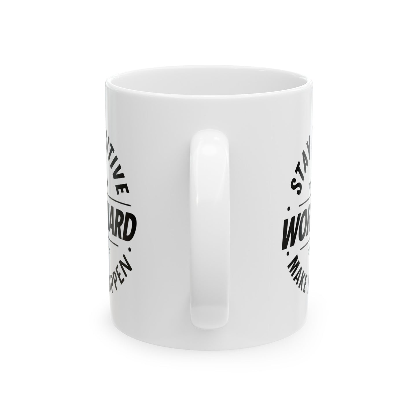 Stay Positive Ceramic Mug, (11oz, 15oz)