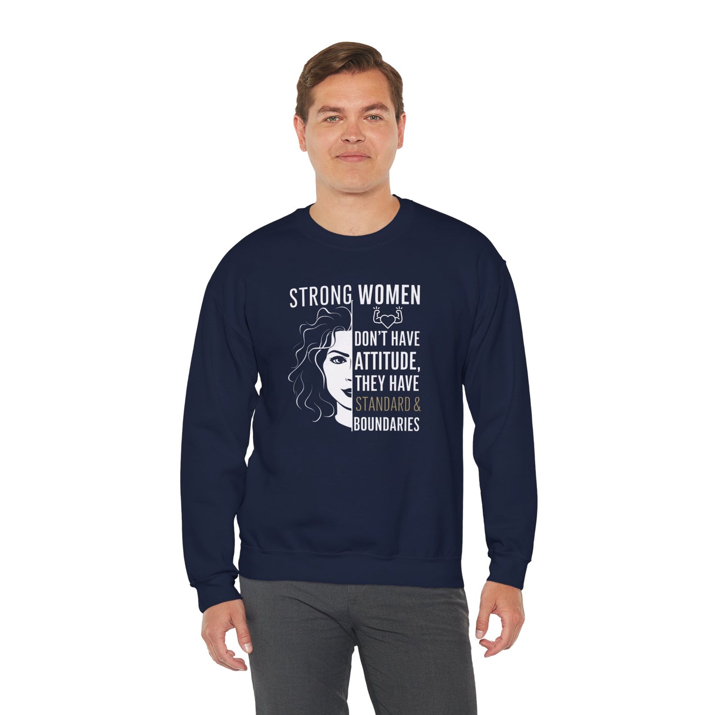 Strong Women Don't Have Attitude  Unisex Heavy Blend™ Crewneck Sweatshirt