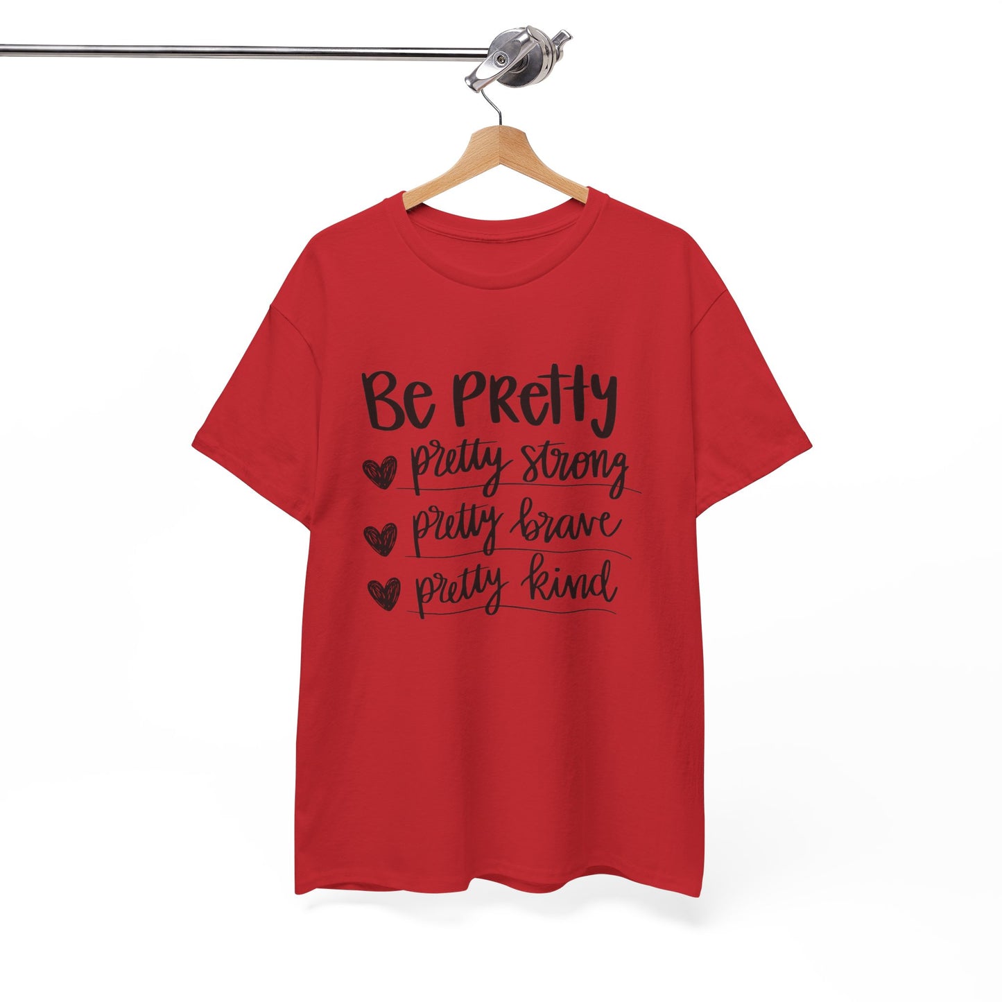 Be Pretty Printed T Shirt with Hearts
