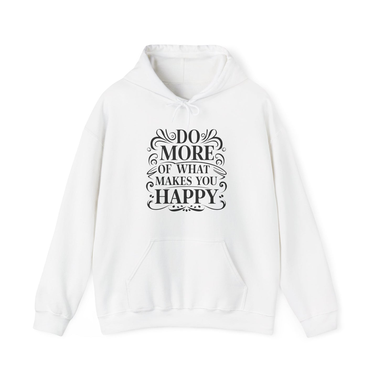 Do More of What Makes You Happy Unisex Heavy Blend™ Hooded Sweatshirt