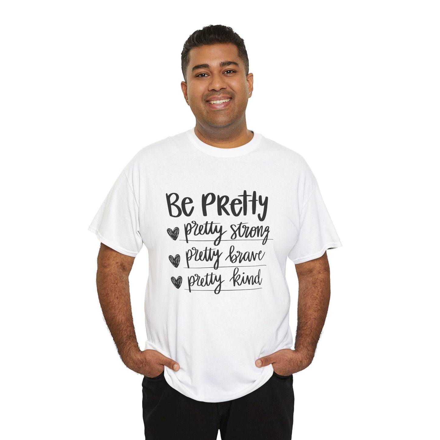 Be Pretty Printed T Shirt with Hearts