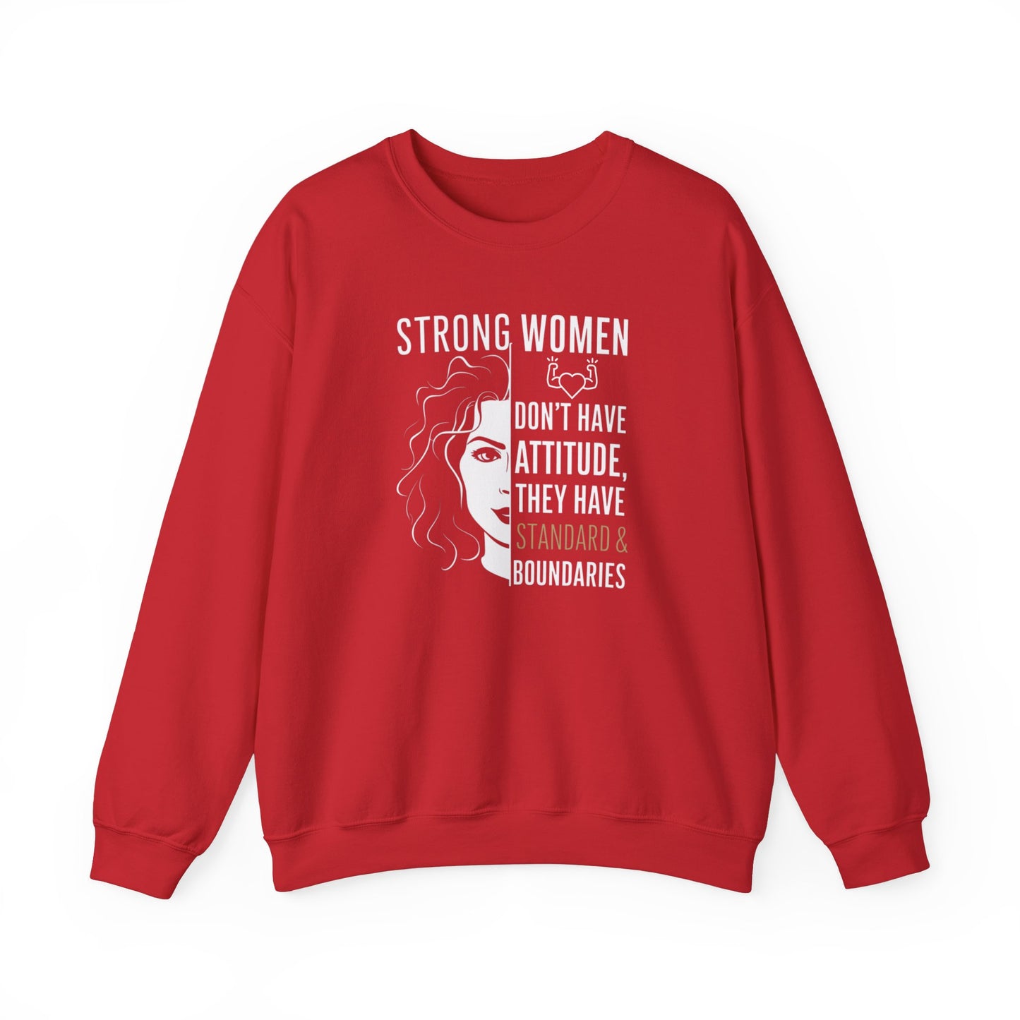 Strong Women Don't Have Attitude  Unisex Heavy Blend™ Crewneck Sweatshirt