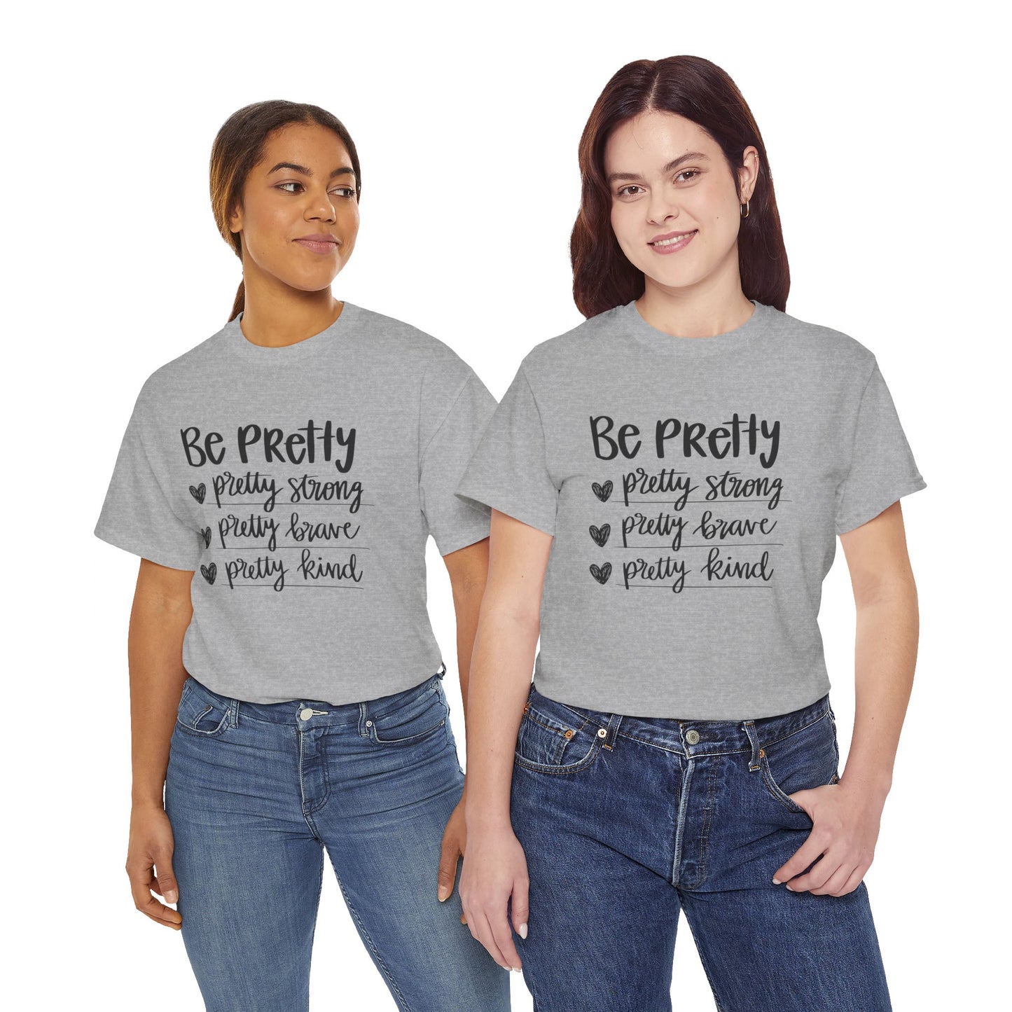 Be Pretty Printed T Shirt with Hearts