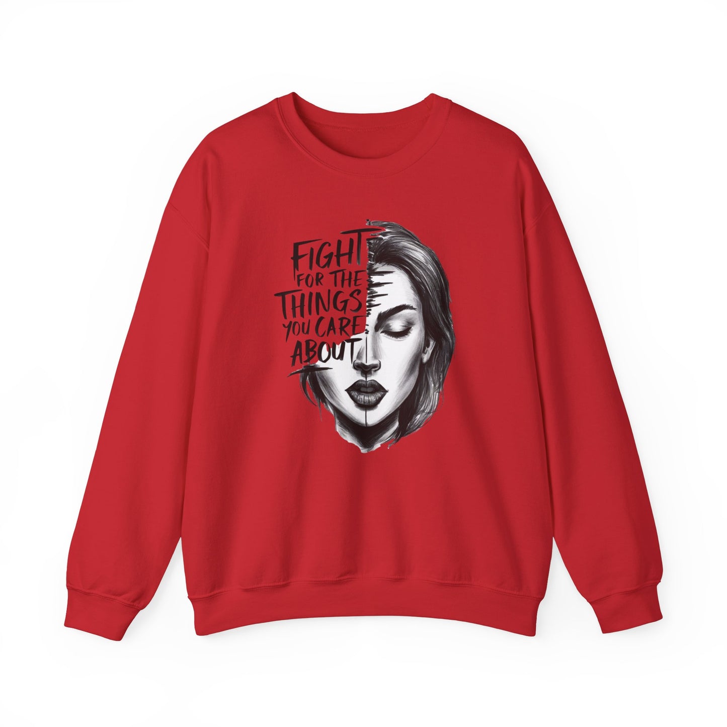 Fight For The Things You Care About Unisex Heavy Blend™ Crewneck Sweatshirt