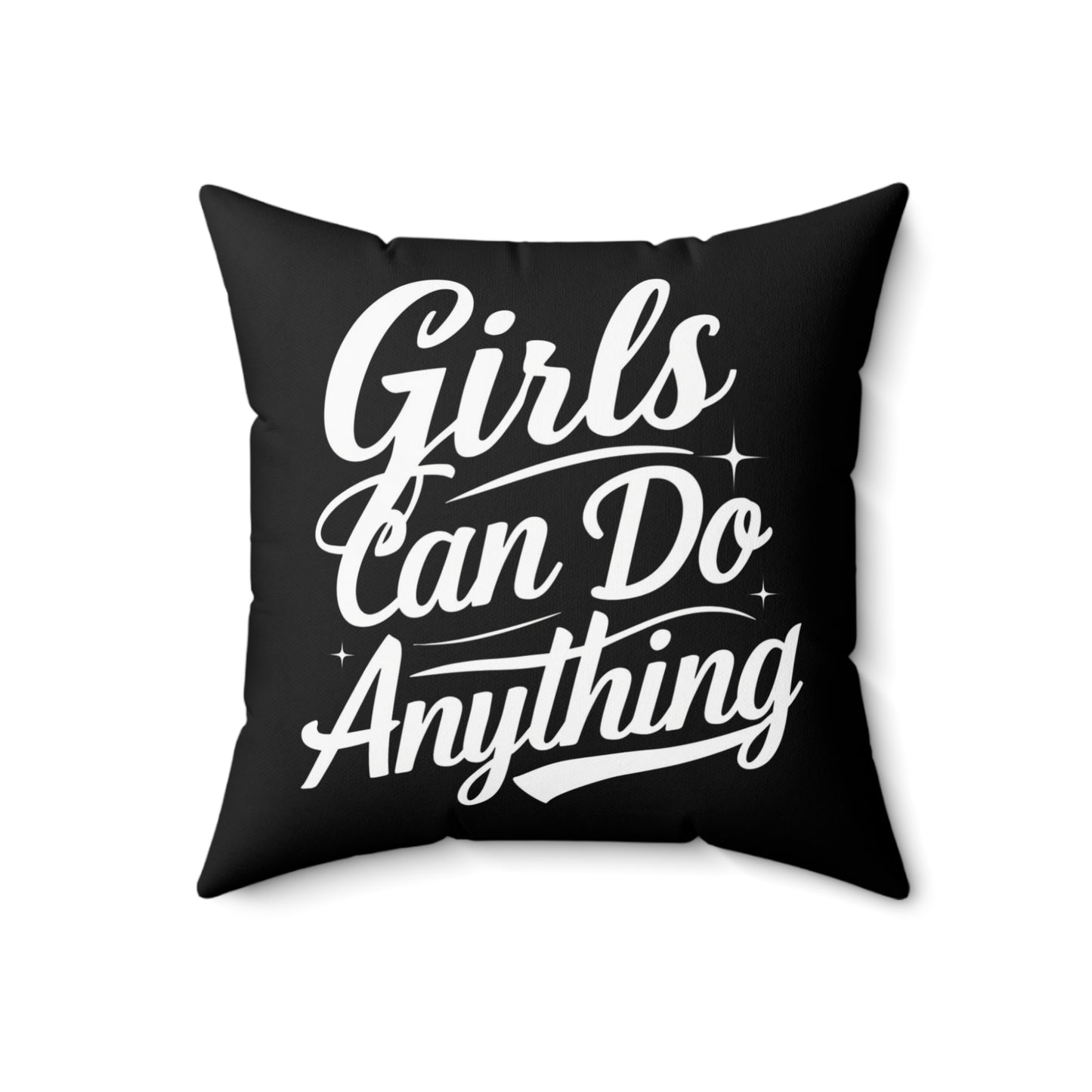 Girls Can Spun Polyester Square Pillow
