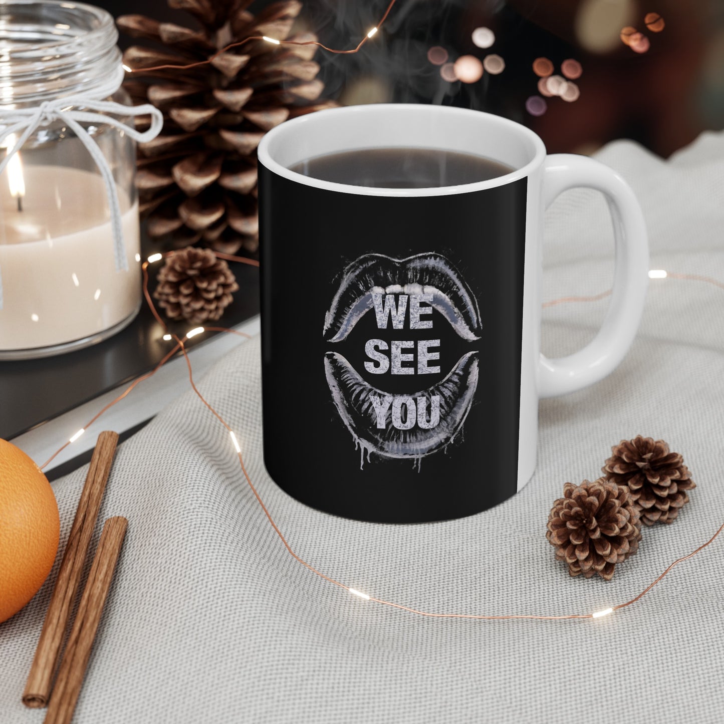 We See You Ceramic Mug, (11oz, 15oz)