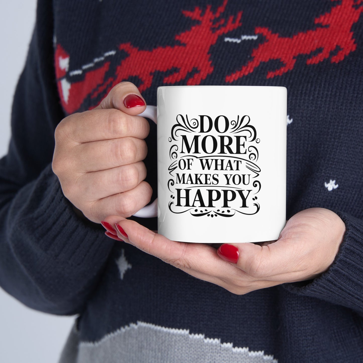Do More Of What Ceramic Mug, (11oz, 15oz)