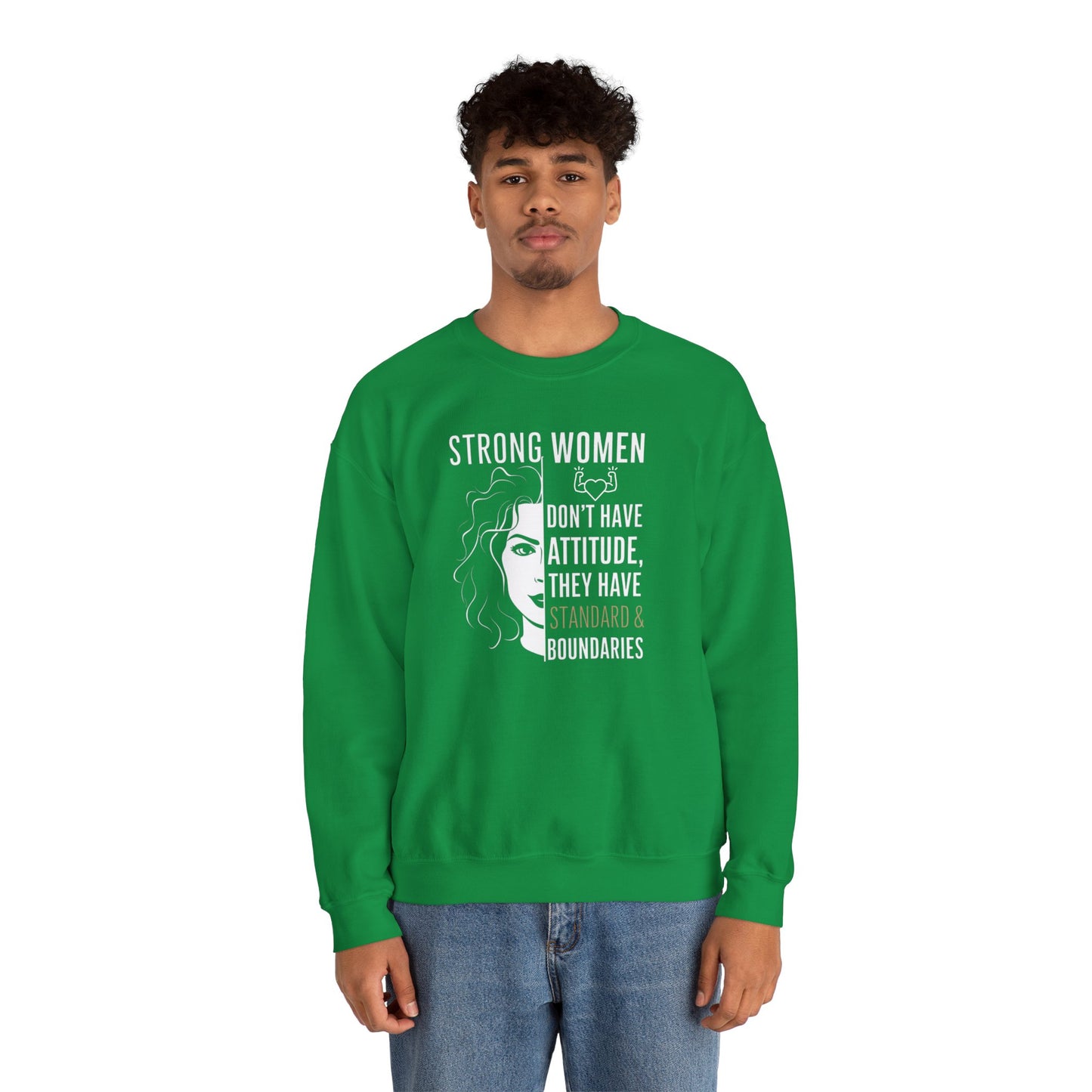 Strong Women Don't Have Attitude  Unisex Heavy Blend™ Crewneck Sweatshirt