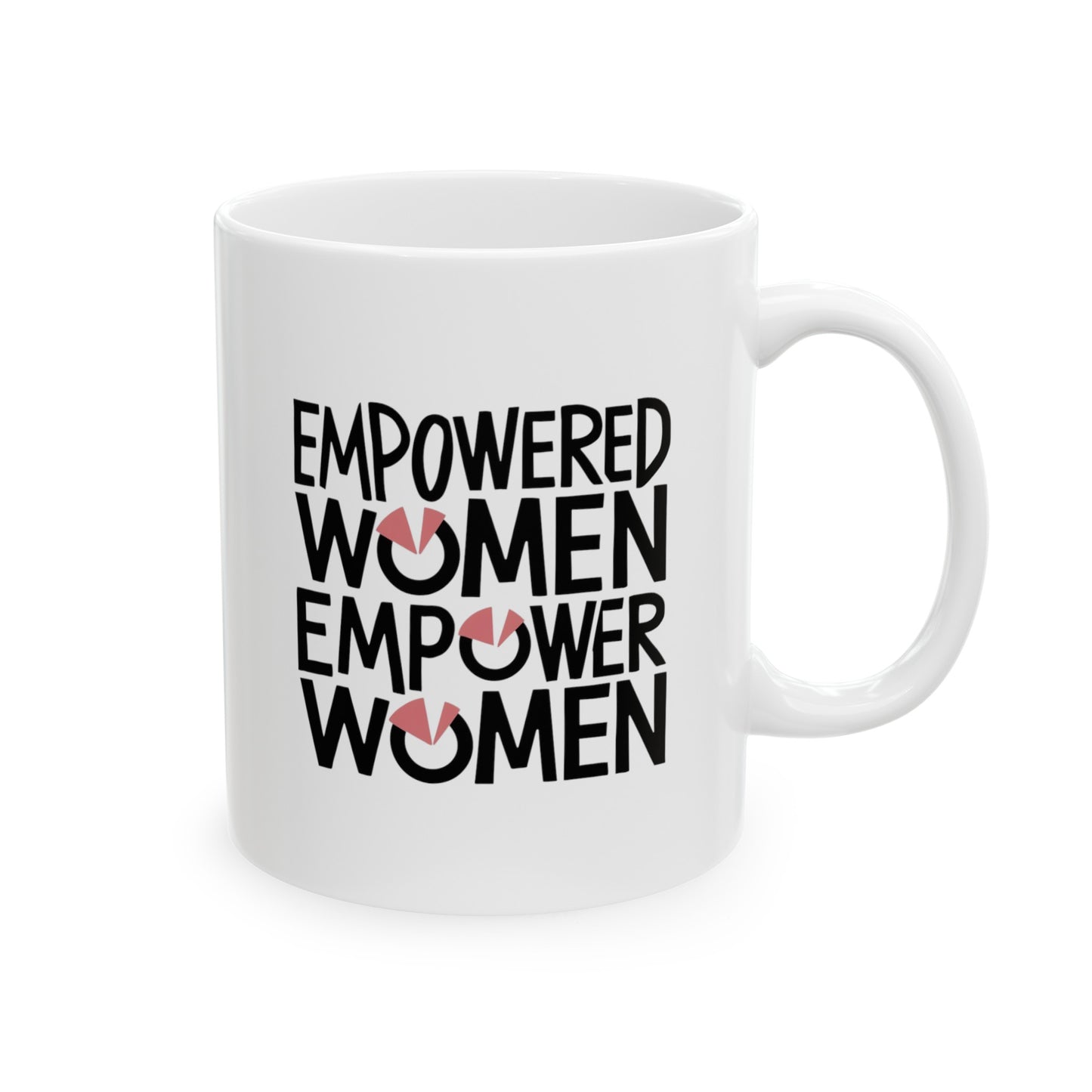Empowered Women Ceramic Mug, (11oz, 15oz)