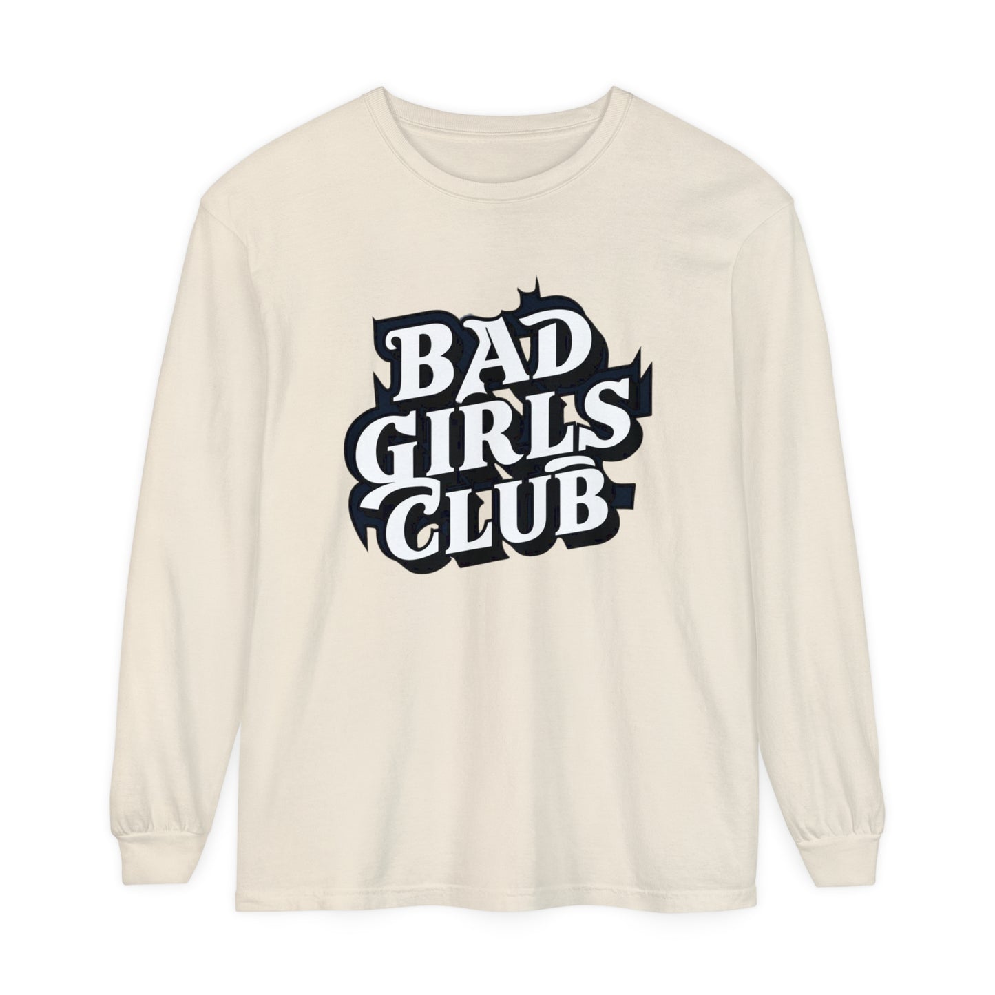 Bad Girls Club Women Garment-dyed Long Sleeve T-Shirt