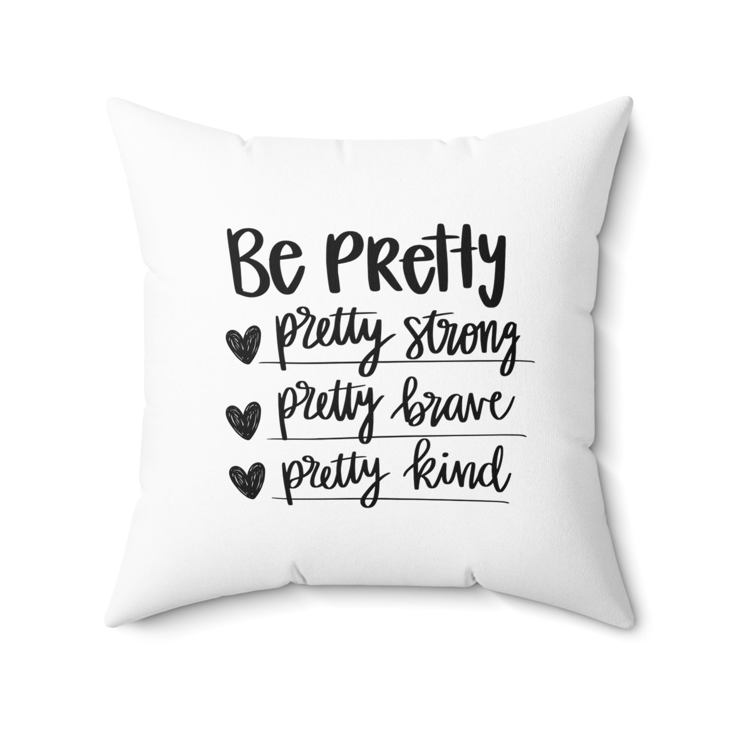Be Pretty Spun Polyester Square Pillow