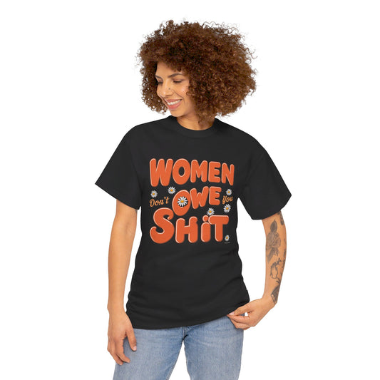 Women Don't Women Heavy Cotton Tee