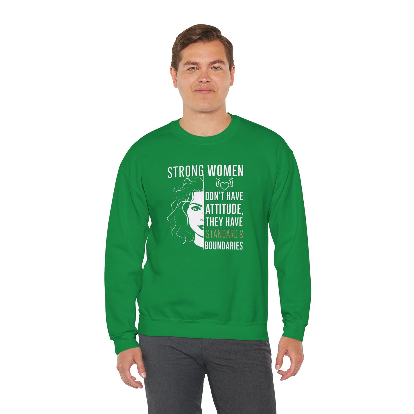 Strong Women Don't Have Attitude  Unisex Heavy Blend™ Crewneck Sweatshirt