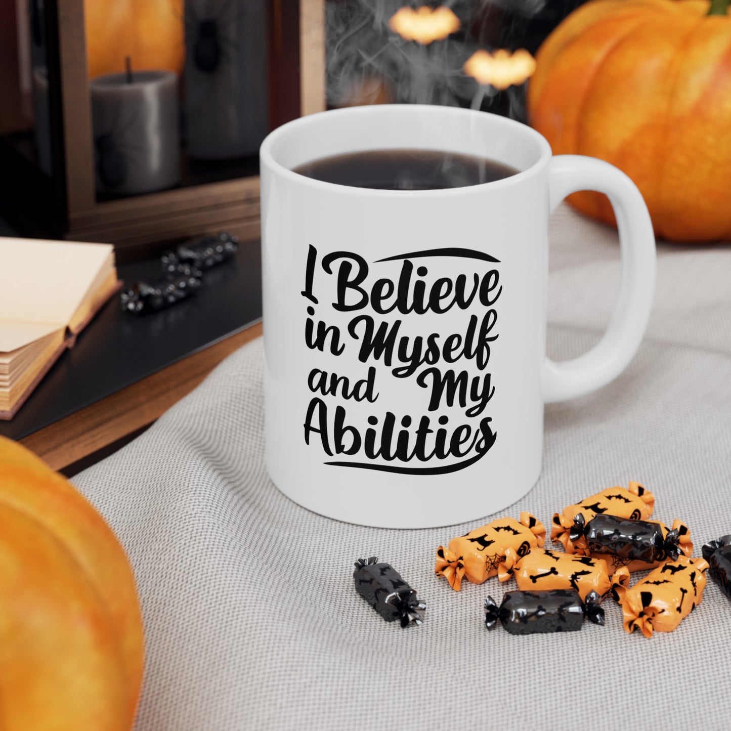 I Believe In My Self Ceramic Mug, (11oz, 15oz)