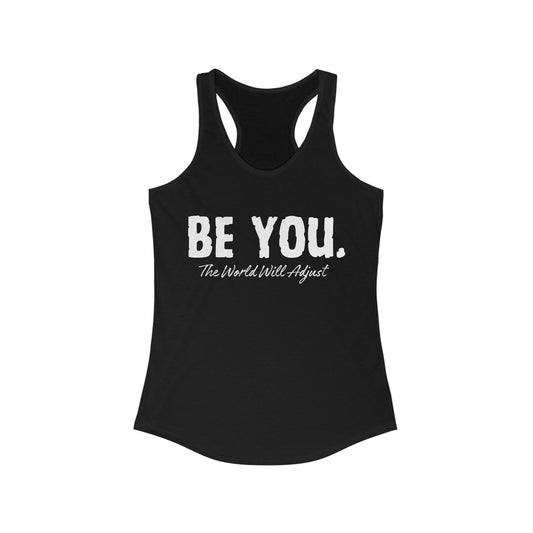 Be You Women's Ideal Racerback Tank