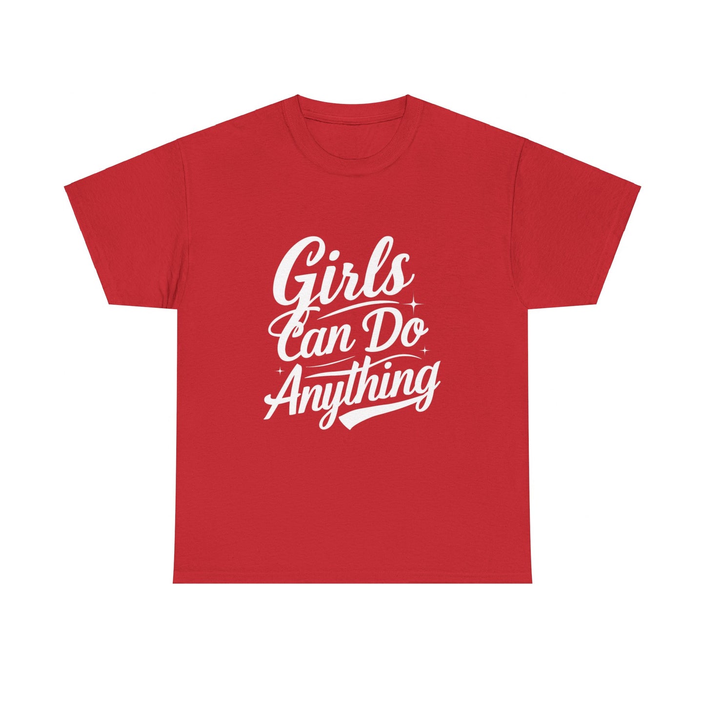Girls Can Do Anything Women Heavy Cotton Tee