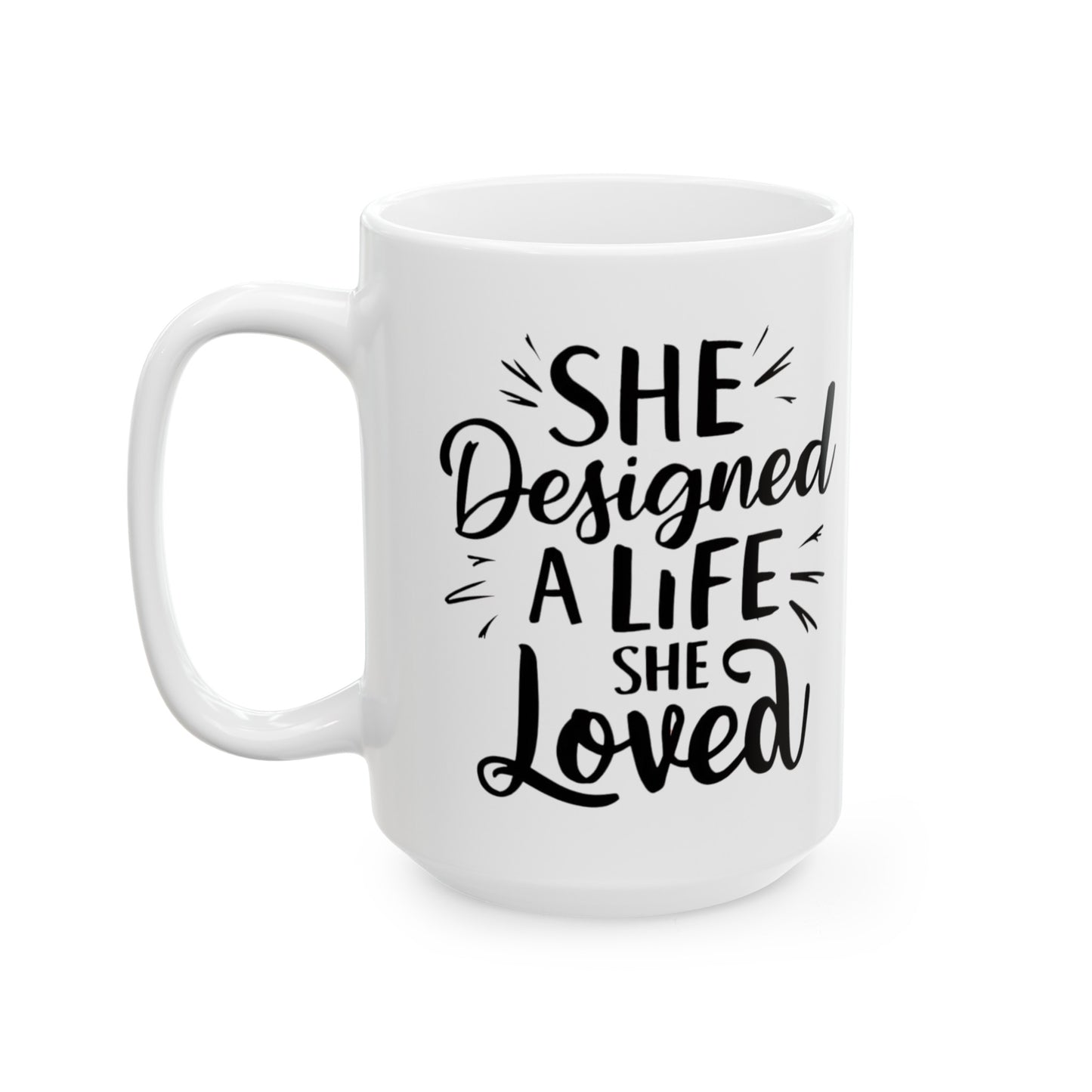 She Designed Printed Ceramic Mug, (11oz, 15oz)