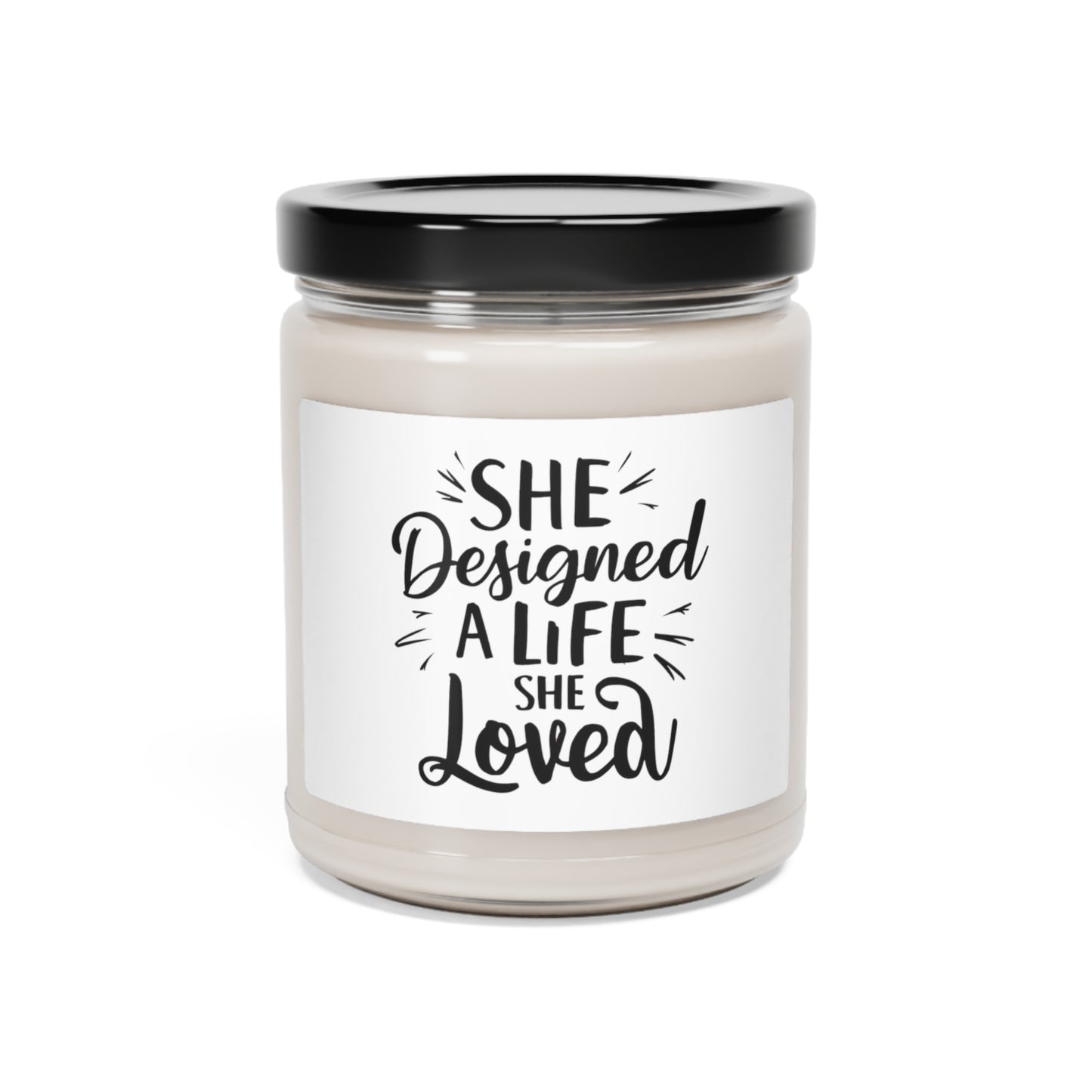 She Designed A Life She Loved Scented Soy Candle, 9oz