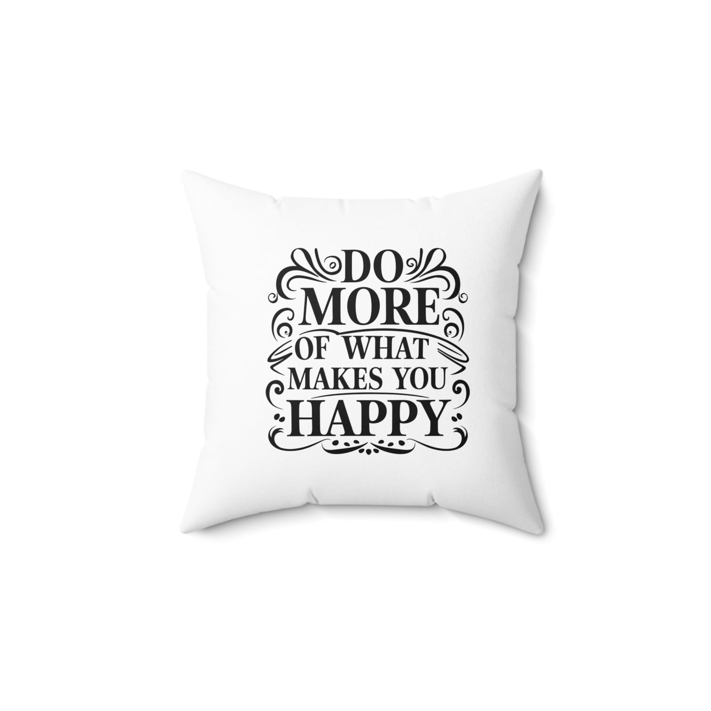 Do More  Spun Polyester Square Pillow