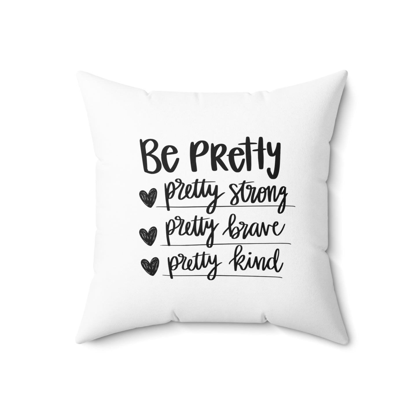 Be Pretty Spun Polyester Square Pillow
