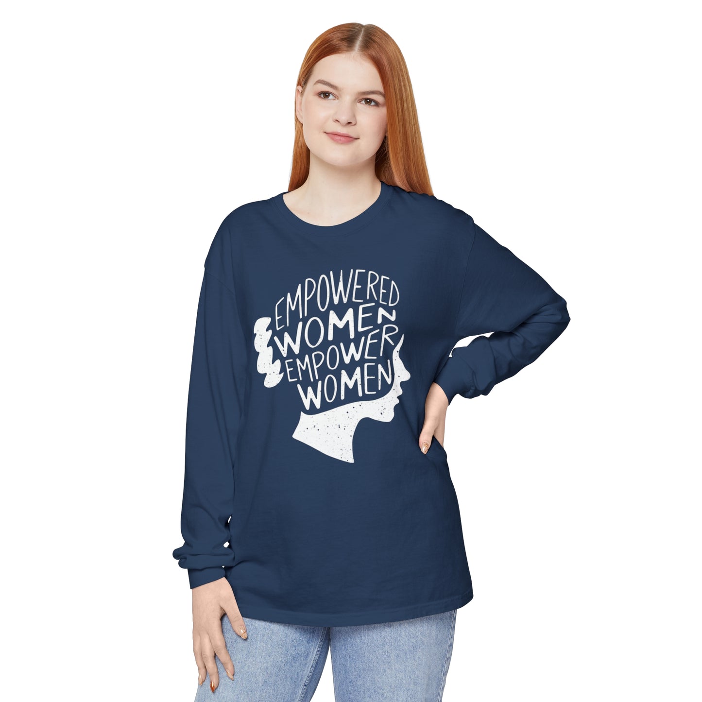 Empowered Women Women Garment-dyed Long Sleeve T-Shirt